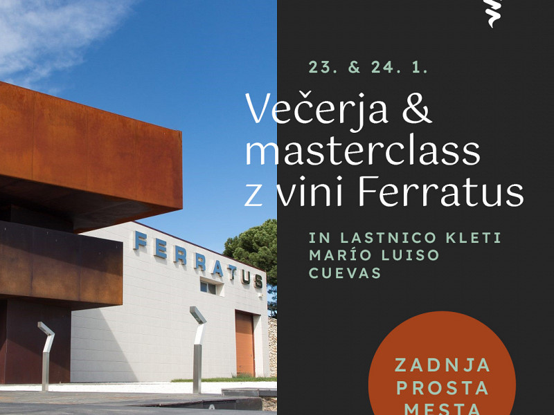 Večerja in masterclass z vini Ferratus